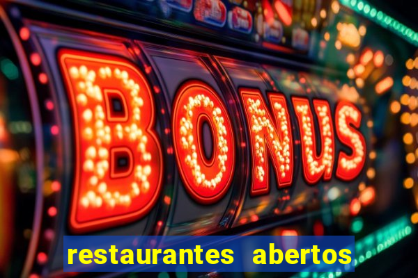 restaurantes abertos no natal porto alegre